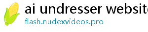 ai undresser website